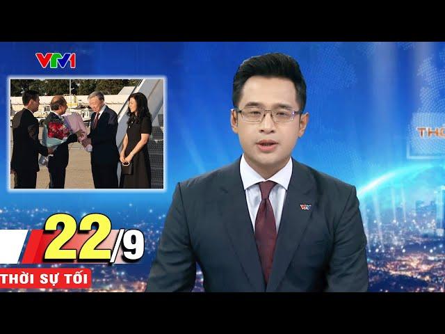 Thời sự VTV1 19h hôm nay 22/9 - Tin tức thời sự mới nhất hôm nay | VTV9