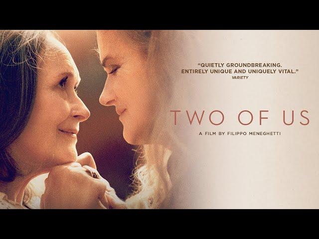 Two of Us - Official Trailer