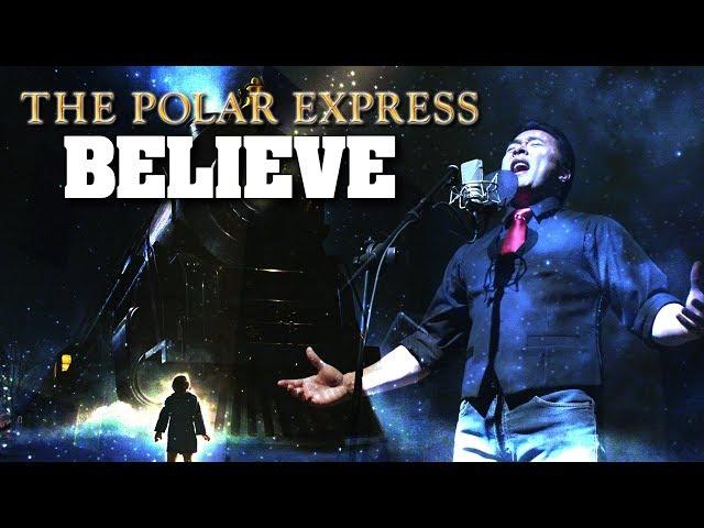 BELIEVE - The Polar Express (DTSings Josh Groban Cover)