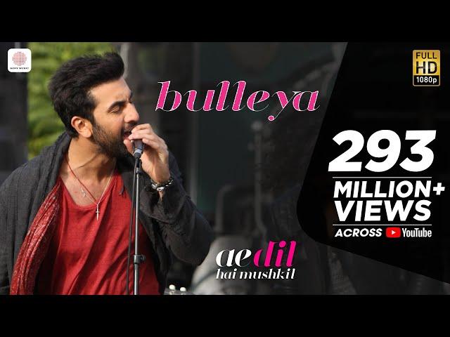 Bulleya – Ae Dil Hai Mushkil | Karan Johar | Aishwarya, Ranbir, Anushka | Pritam | Amit Mishra