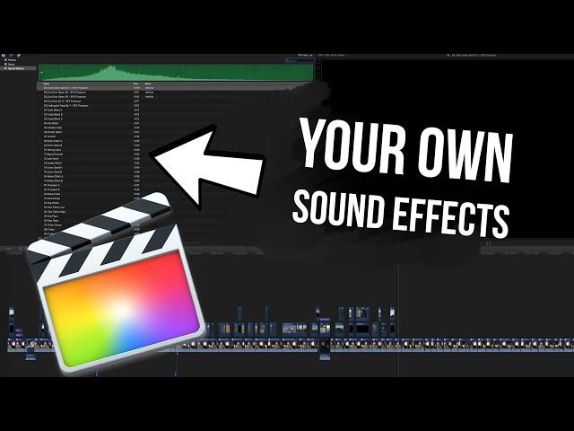 Use your own Sound Effects within Final Cut Pro X