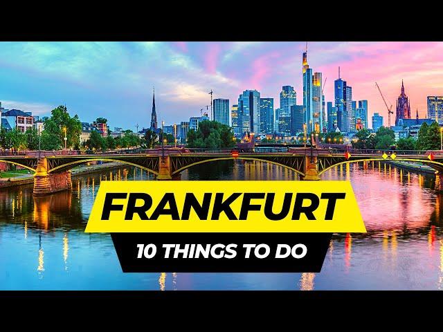 Top 10 Things to do in Frankfurt 2024 | Germany Travel Guide