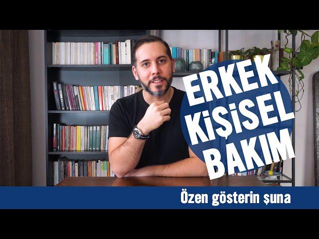 Erkek Kişisel Bakım | Her Erkeğin Yapması Gereken 5 Kişisel Bakım | Beylik Mevzular