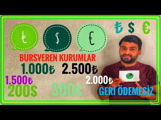 BURS VEREN KURUMLAR -2023 GERİ ÖDEMESİZ (KARŞILIKSIZ BURS VEREN DEVLET KURUMLARI VE ÖZEL KURUMLAR)