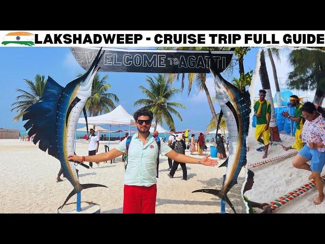 Lakshadweep Tour - Cruise Touring India's Island Paradise | Full Ship tour | Agatti Lakshadweep