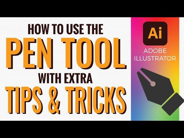 How to use the Pen tool with extra tips In Adobe Illustrator