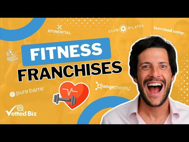 Top FITNESS FRANCHISES: From Planet Fitness to Orange Theory! 