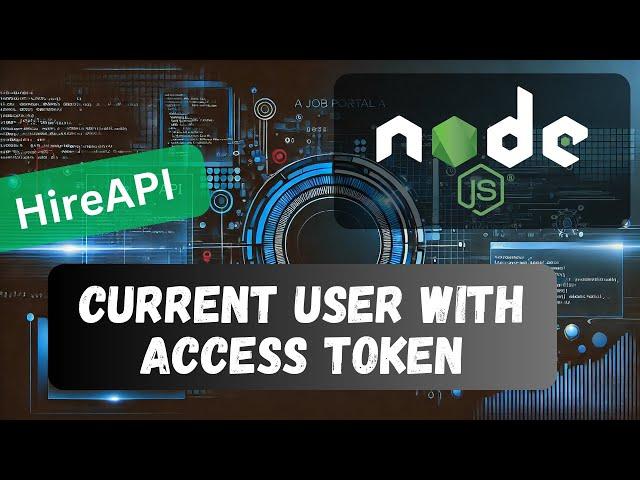 22. Get Current User Details when user loggedin using the access token in Bode API Project