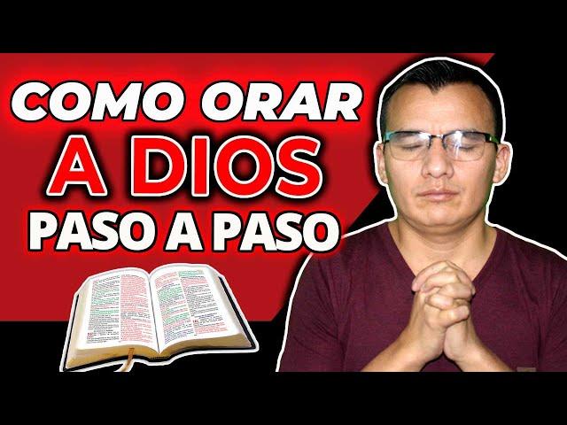  Cómo Orar a Dios ▶ 5 Pasos para ORAR Correctamente! 