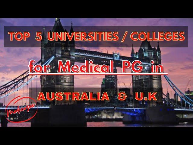 TOP 5 Universities / Colleges for Medical PG in Australia & UK || Medicozee