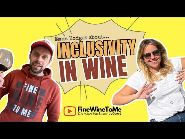 Inclusivity in Wine with Emma Hodges Accessibility Consultant