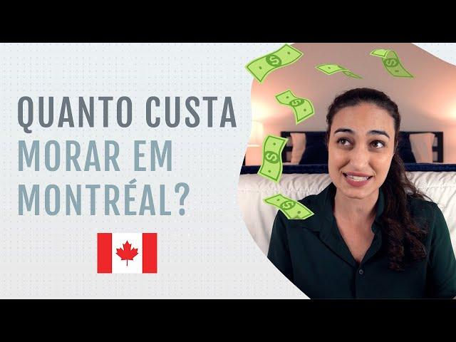 CUSTO DE VIDA EM MONTRÉAL | 2022