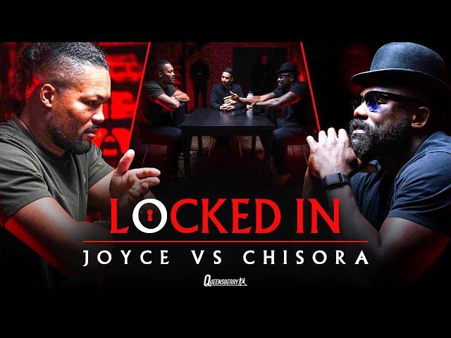 Joe Joyce vs Derek Chisora Locked In | British heavyweights face off in head-to-head exchange 