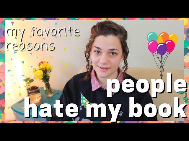 my favorite reasons people HATE my book