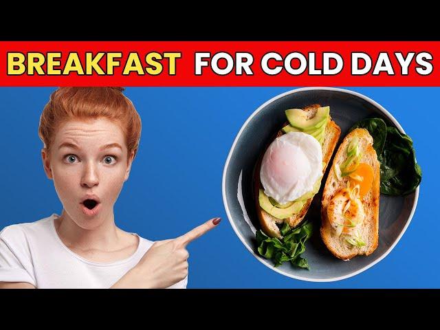 5 EASY Breakfast Recipes for Cold Days