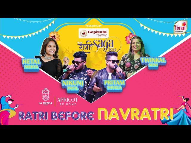 LIVE | The Ratri Saga | 2024 | Ratri before Navratri | Apricot AC Dome | Surat | SHIKSHA TV | 2024