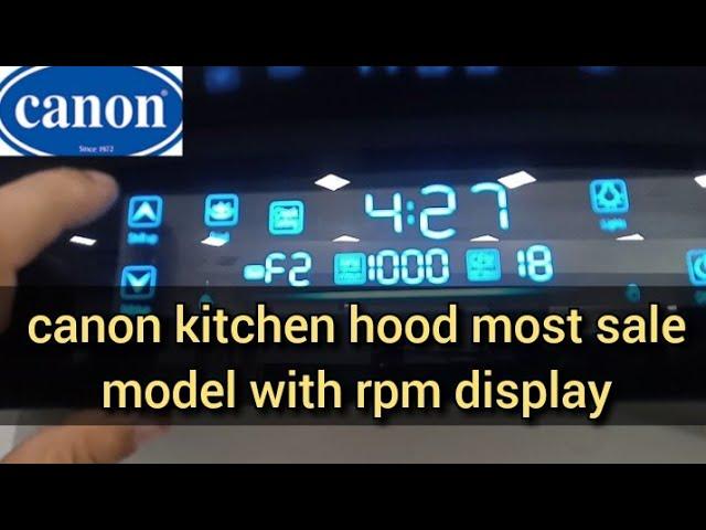 Latest canon kitchen hood Touch control panel u 3