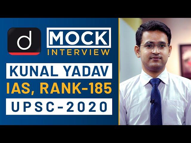 Kunal Yadav, Rank - 185, IAS - UPSC 2020 - Mock Interview I Drishti IAS English