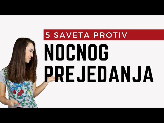 NOĆNO PREJEDANJE | 5 saveta nutricioniste i terapeuta za poremecaje u ishrani