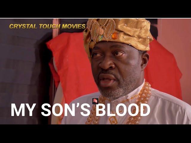 MY SON'S BLOOD - KANAYO O. KANAYO NNANYI SACRIFICE , PEACE ONUOHA NEW NOLLYWOOD MOVIES 2024 FULL HD