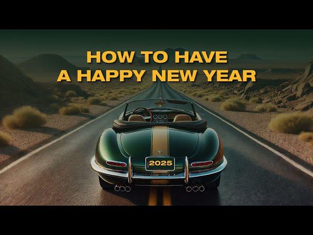 How to Have a Happy Year