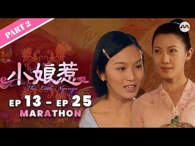 (ENG SUB) The Little Nyonya 小娘惹 Full EP13-25 | 新传媒新加坡电视剧 #Marathon