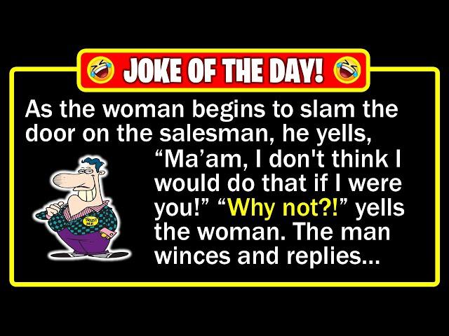  BEST JOKE OF THE DAY! - A traveling salesman knocks on a door and a woman... | Funny Daily Jokes