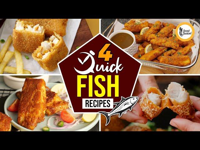 4 Quick Fish Recipes by Food Fusion