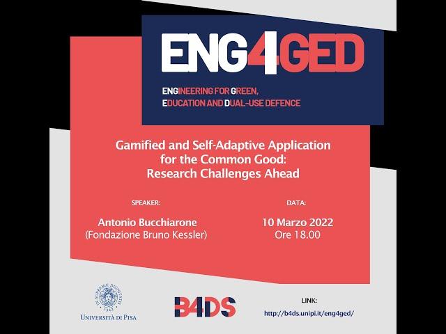 ENG4GED - Gamified and Self-Adaptive Application for the Common Good: Research Challenges Ahead.