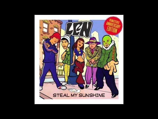 Len - Steal My Sunshine (Remastered Anniversary Edition)