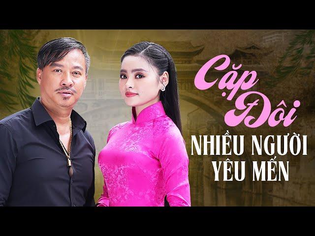 Cặp Đôi Được Nhiều Người Yêu Mến Nhất Hiện Nay - LK Song Ca Nhạc Vàng Xưa Ai Nghe Cũng Phải Khen