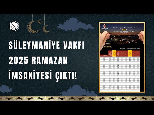 2025 Ramazan Ayı Süleymaniye Vakfı İmsakiyesi