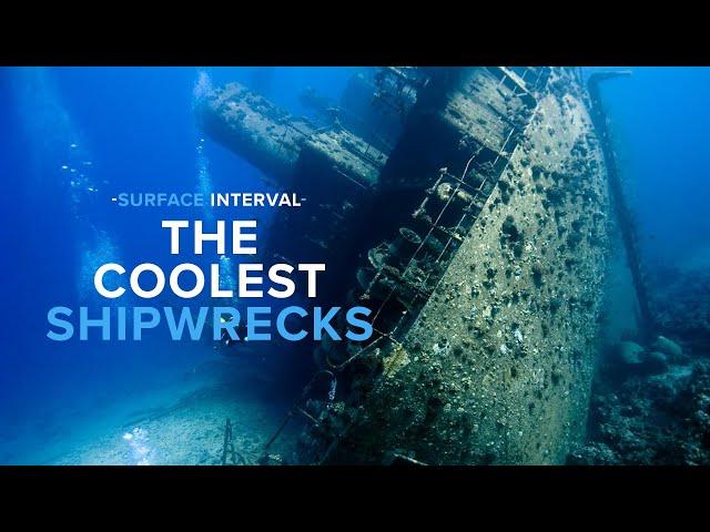 5 Of The Coolest Shipwrecks | Surface Interval