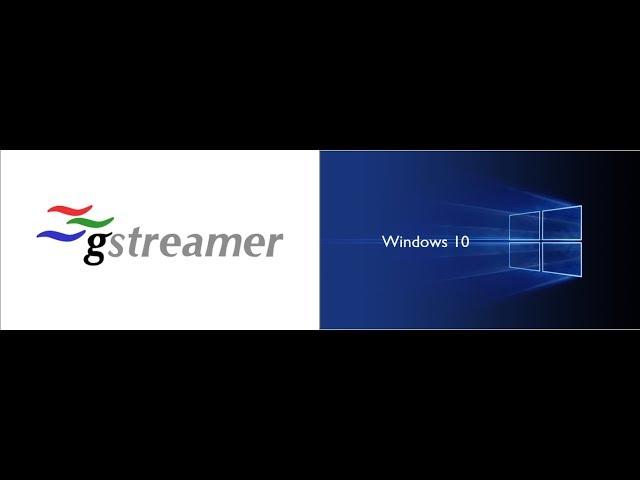 Install Gstreamer on Windows 10 64 bit - Part 10 - streaming desktop video & audio to another PC