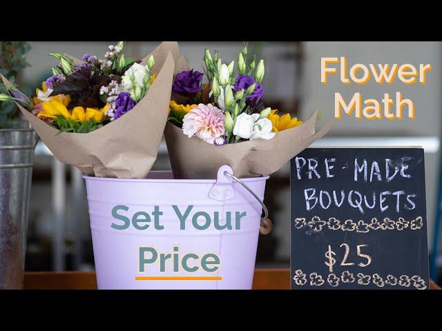 Flower Math Part 1 of 5: Price per Stem - I Discuss Pricing with Jennie Love