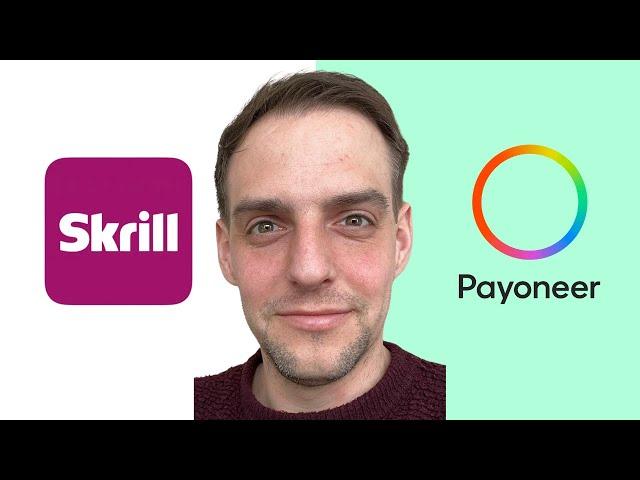 Skrill vs Payoneer - What Do You Need To Choose?