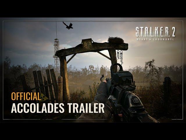 S.T.A.L.K.E.R.2: Heart of Chornobyl — Accolades Trailer