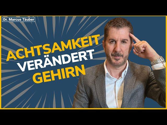 Achtsamkeit - Diese drei Dinge passieren in deinem Gehirn, wenn du Mindfulness trainierst.