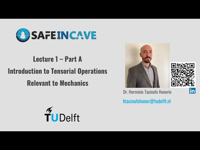 Lecture 1 - Part A: Introduction to Tensorial Operations, Relevant to Mechanics