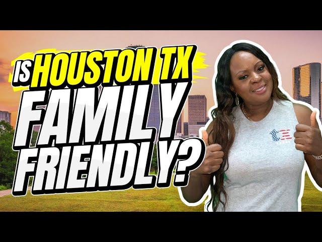 Top 5 Reasons To Raise A Family In Houston Texas - Not What You Think!