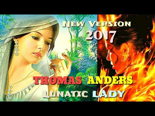 THOMAS ANDERS - LUNATIC LADY / maxi version by Ryan Benson / mix pop 75