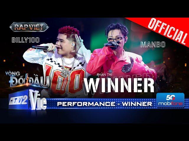 WINNER - MANBO và Billy100 trình diễn với phong thái người chiến thắng | Rap Việt 2024 [Performance]