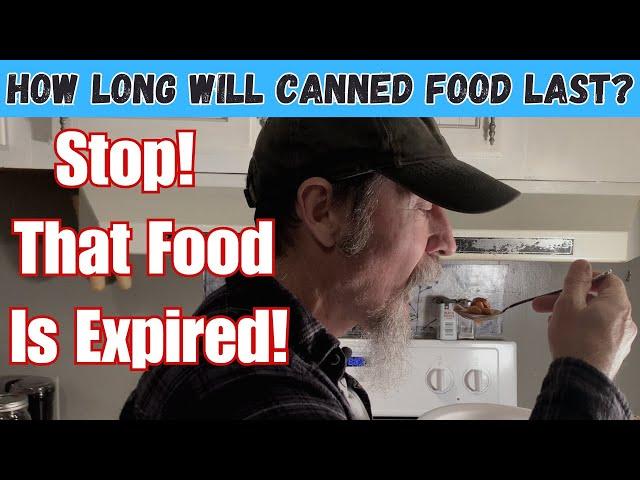 Canned Food For Survival: Expiration Dates