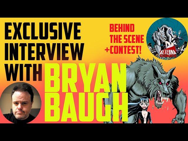 Bryan Baugh - Exclusive Interview + Contest