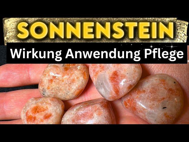 Sonnenstein Wirkung & Anwendung als Heilstein  Kristall