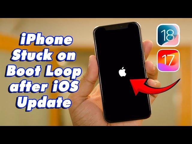 4 Solutions to Fix iPhone Stuck on Boot Loop after iOS Update - No Data Lost