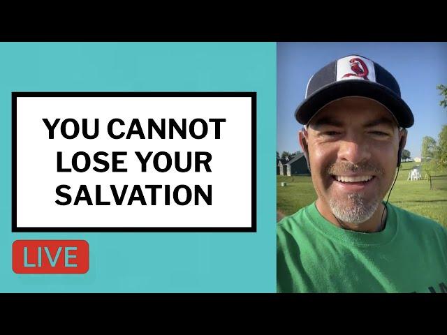 You Cannot Lose Your Salvation - Matt McMillen Ministries