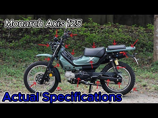 Monarch Axis125 Actual Specifications