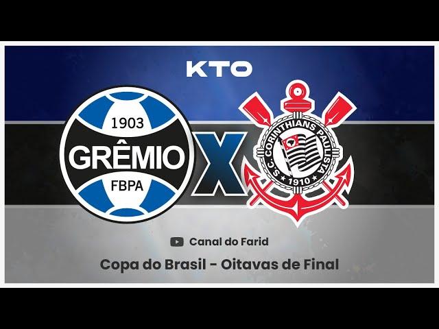 AO VIVO GRÊMIO X CORINTHIANS 07.08 COPA DO BRASIL 2024 - FARID REAGINDO AO JOGO!!!