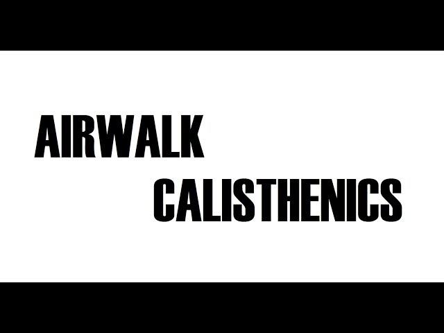 Fisher - Losing it // AIRWALK Calisthenics